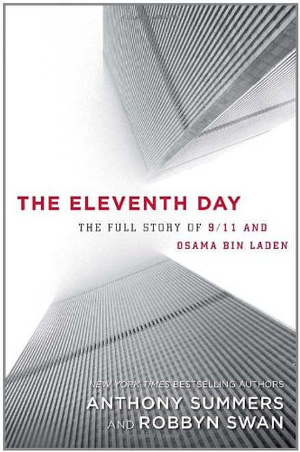 The Eleventh Day: The Full Story of 9/11 and Osama bin Laden