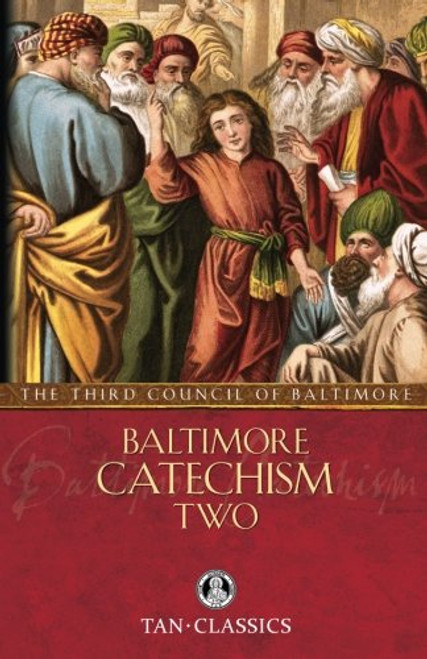 Baltimore Catechism  Two