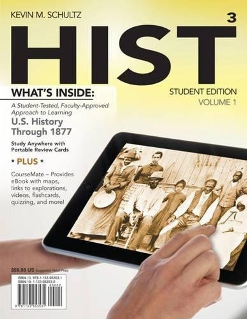 HIST, Volume 1: US History Through 1877 (with CourseMate Printed Access Card) (New, Engaging Titles from 4LTR Press)