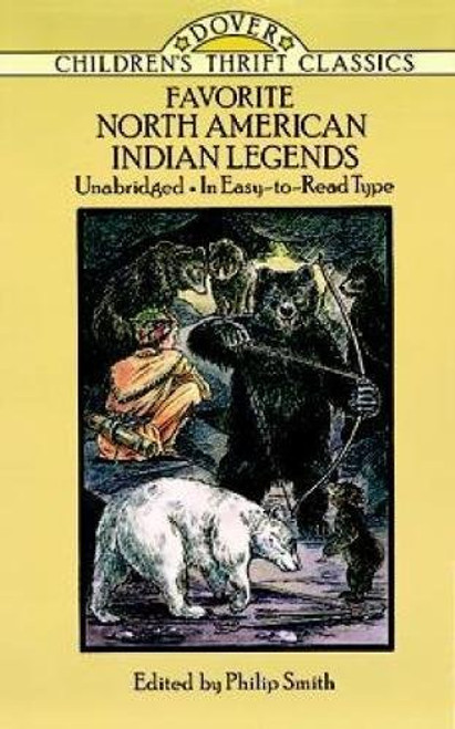 Favorite North American Indian Legends (Dover Children's Thrift Classics)