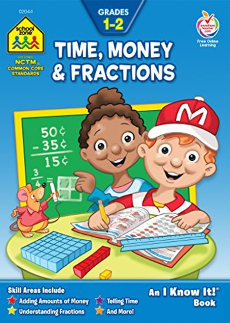 Time Money & Fractions, Grades 1-2, an I Know It! Book