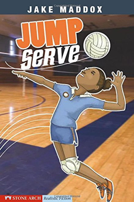 Jump Serve (Jake Maddox Girl Sports Stories)