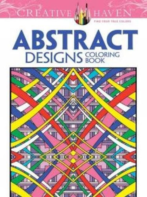 Creative Haven Abstract Designs Coloring Book (Adult Coloring)