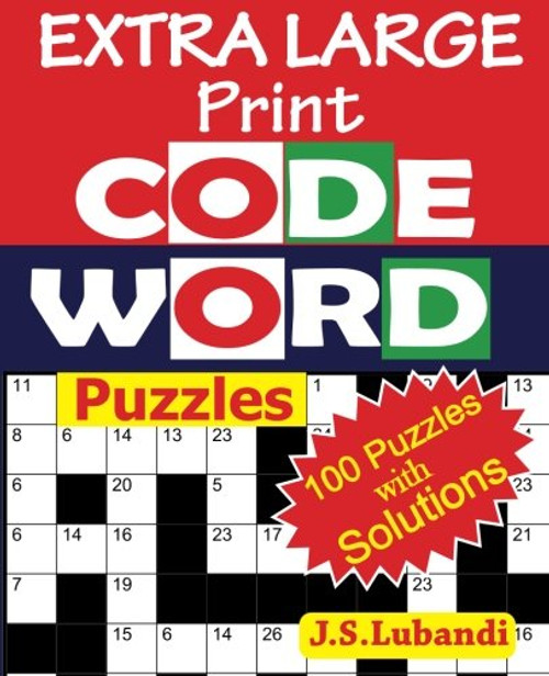 EXTRA LARGE Print CODEWORD Puzzles (Volume 1)