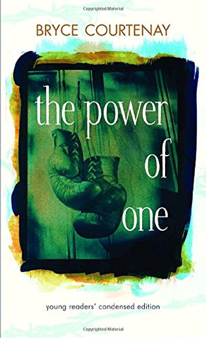 The Power of One: Young Readers' Condensed Edit