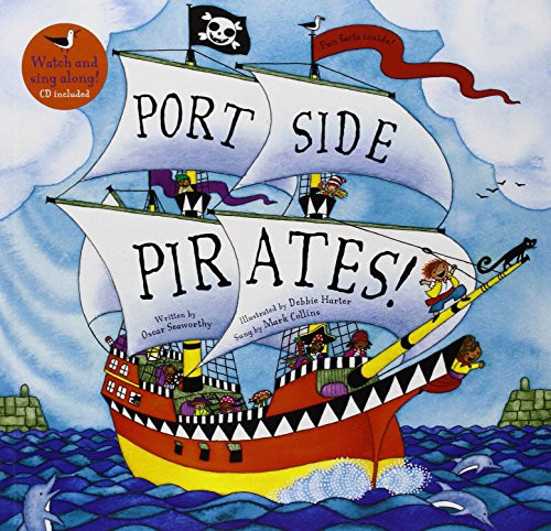 Port Side Pirates (A Barefoot Singalong)