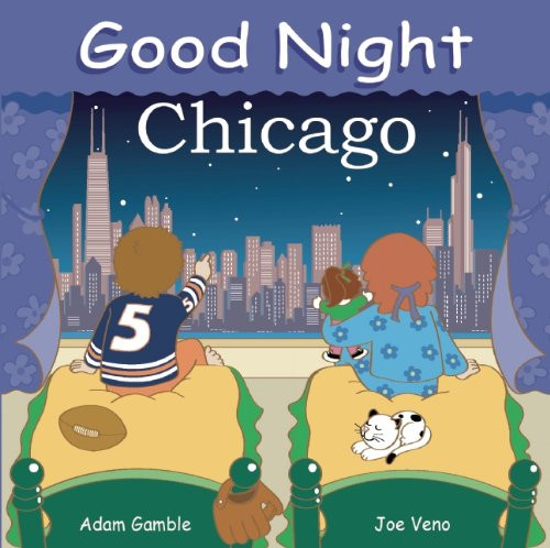 Good Night Chicago (Good Night Our World)