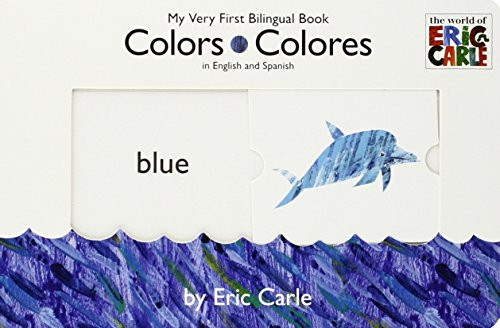 Colors/Colores (The World of Eric Carle) (Spanish Edition)