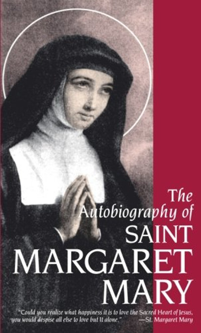 The Autobiography of Saint Margaret Mary