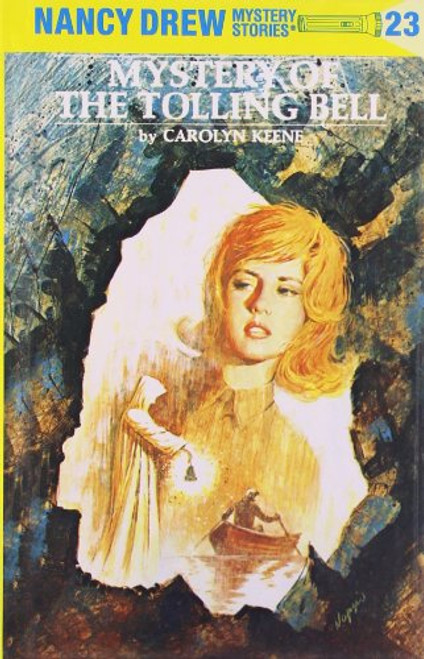 The Mystery of the Tolling Bell (Nancy Drew Mystery Stories, No 23)