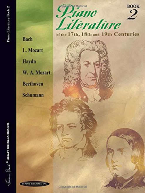 Piano Literature of the 17th, 18th and 19th Centuries, Book 2 (Frances Clark Library for Piano Students)