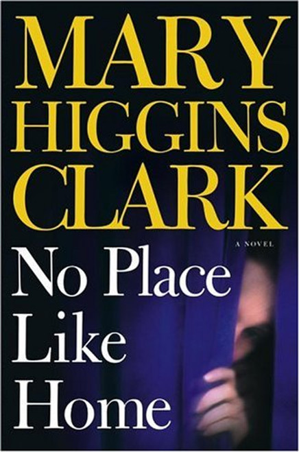 No Place Like Home:  A Novel