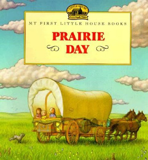 Prairie Day (Little House Picture Book)