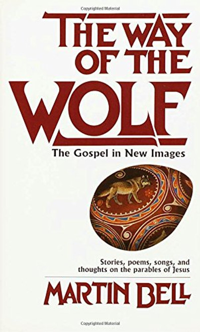 The Way of the Wolf: The Gospel in New Images