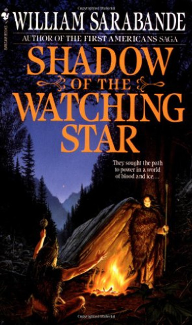 Shadow of the Watching Star (The First Americans)