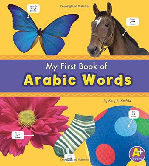 My First Book of Arabic Words (Bilingual Picture Dictionaries) (Multilingual Edition)