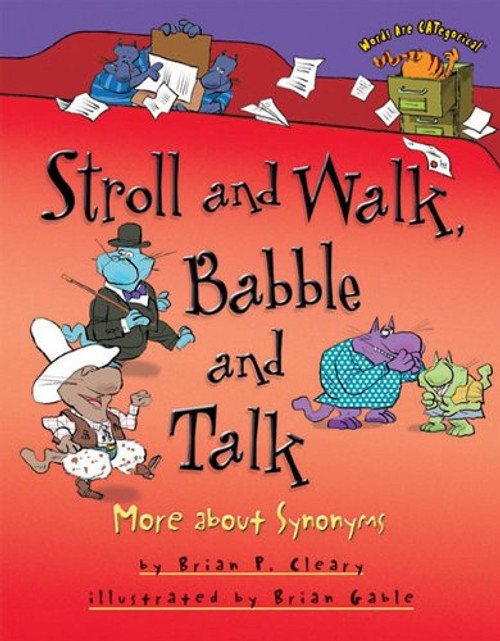 Stroll and Walk, Babble and Talk: More About Synonyms (Words are CATegorical)