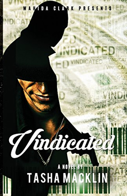 Vindicated (Wahida Clark Presents)