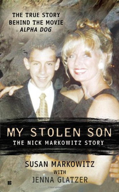 My Stolen Son: The Nick Markowitz Story (Berkley True Crime)
