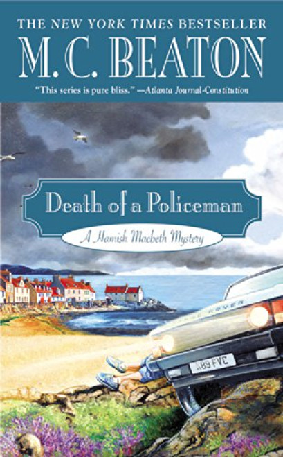 Death of a Policeman (A Hamish Macbeth Mystery)