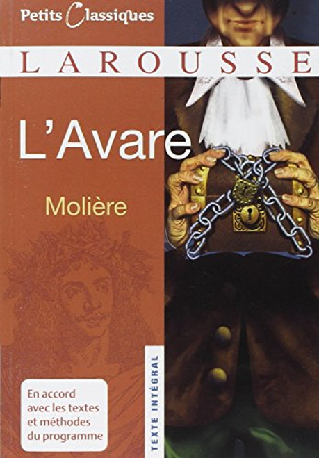 L'Avare (Petits Classiques Larousse Texte Integral) (French Edition)