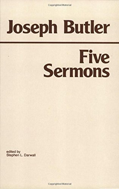 Joseph Butler: Five Sermons (Hackett Classics)