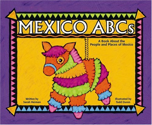 Mexico ABCs: A Book About the People and Places of Mexico (Country ABCs)