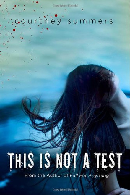 This Is Not a Test: A Novel
