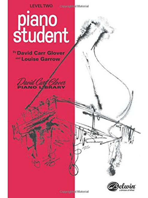 Piano Student: Level 2 (David Carr Glover Piano Library)