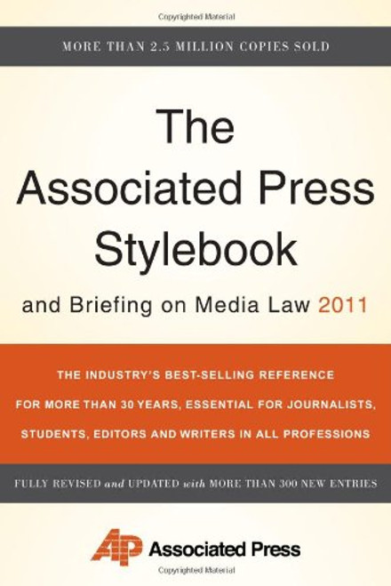 The Associated Press Stylebook and Briefing on Media Law 2011