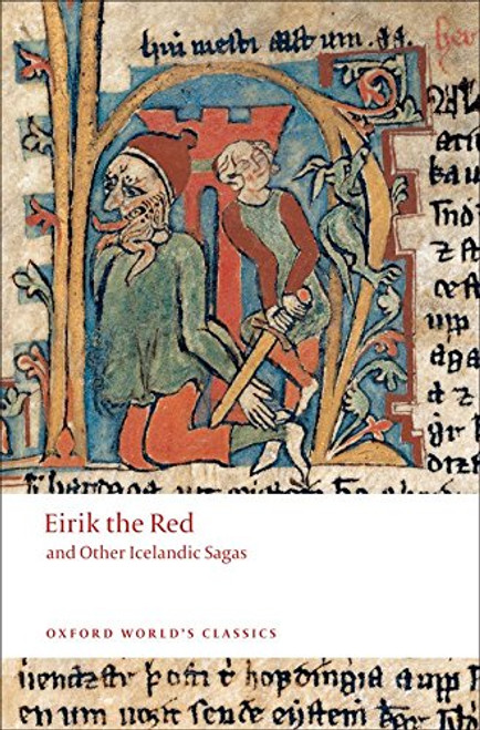 Eirik The Red and Other Icelandic Sagas (Oxford World's Classics)