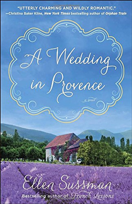A Wedding in Provence: A Novel