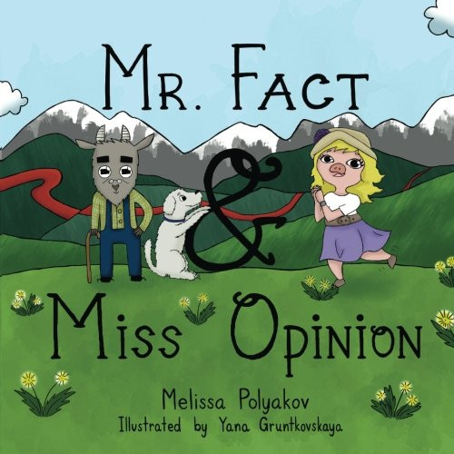 Mr. Fact & Miss Opinion