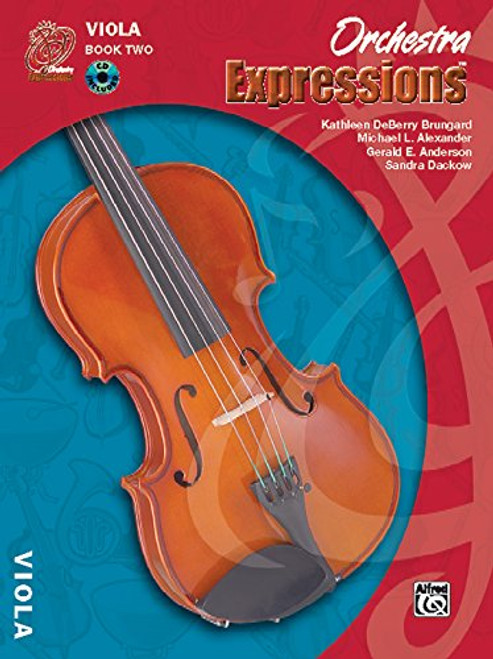 Orchestra Expressions, Book Two Student Edition: Viola, Book & CD