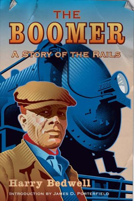 The Boomer: A Story of the Rails