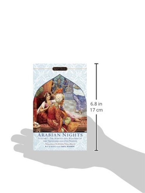 1: The Arabian Nights, Volume I: The Marvels and Wonders of The Thousand and One Nights (Signet Classics)