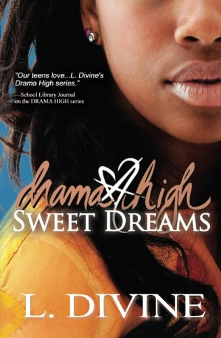 Drama High, vol. 17: Sweet Dreams (Volume 17)