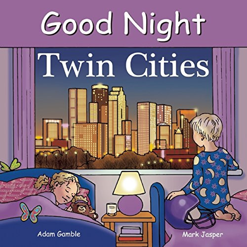 Good Night Twin Cities (Good Night Our World)