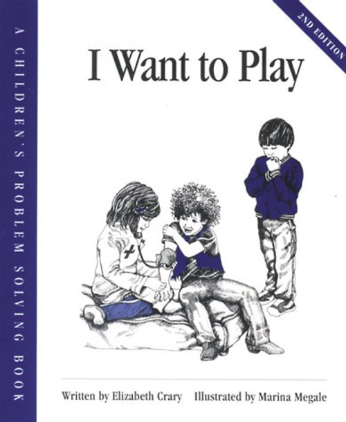 I Want to Play (Childrens Problem Solving Series)