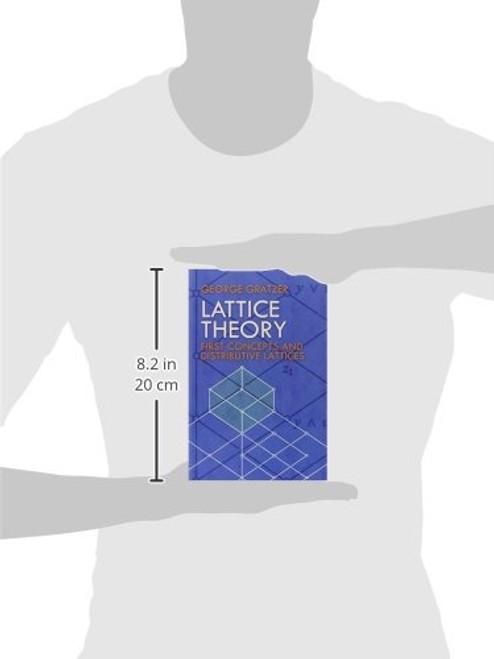 Lattice Theory: First Concepts and Distributive Lattices (Dover Books on Mathematics)