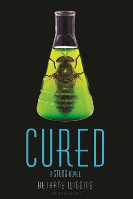 Cured: A Stung Novel