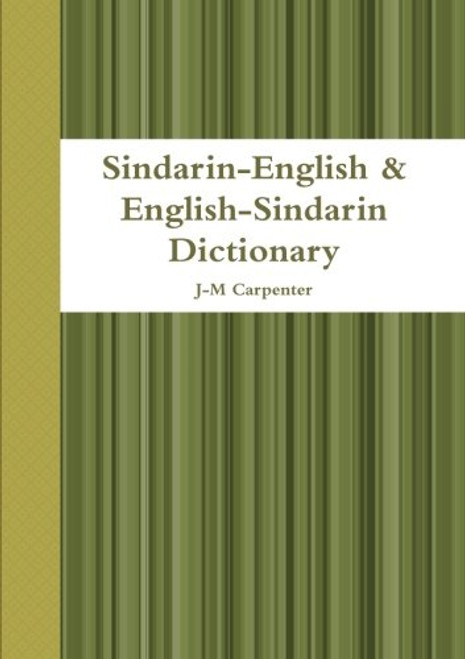 Sindarin-English & English-Sindarin Dictionary