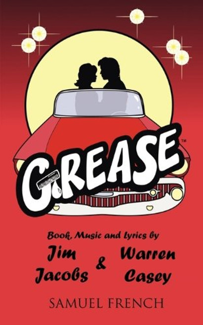 Grease: A New '50's Rock'n' Roll Musical