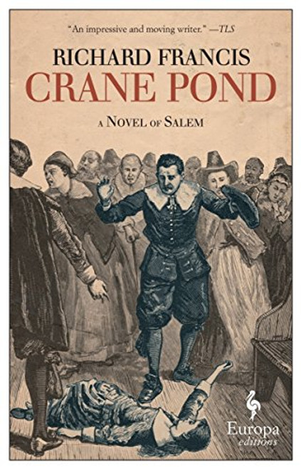 Crane Pond: A Novel of Salem