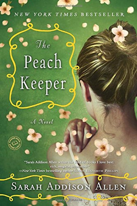 The Peach Keeper: A Novel (Random House Reader's Circle)