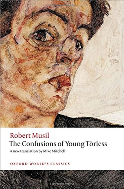 The Confusions of Young Trless (Oxford Worlds Classics)