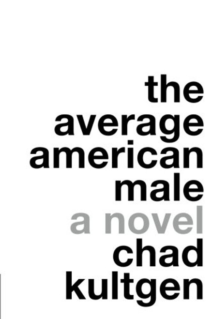 The Average American Male: A Novel