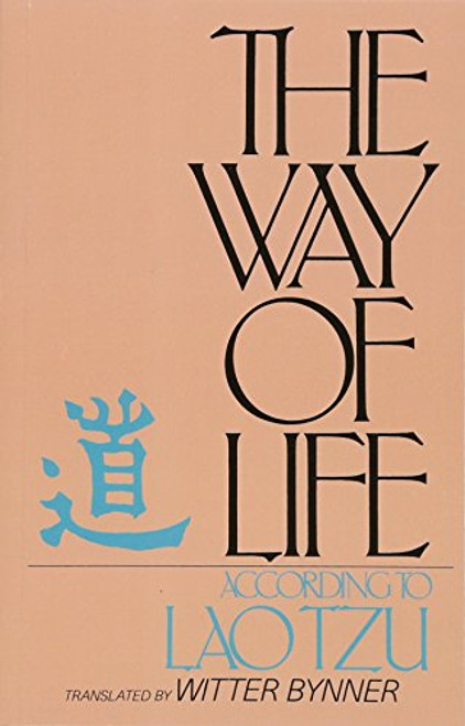 The Way of Life, According to Laotzu