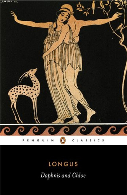 Daphnis and Chloe (Penguin Classics)