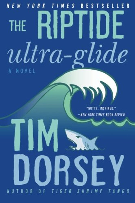 The Riptide Ultra-Glide: A Novel (Serge Storms)